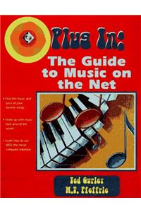 Plug In: The Guide to Music on the Net (Bk/CD-ROM)