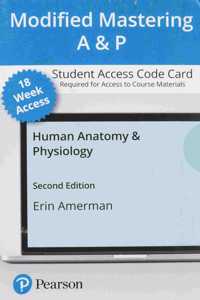 Modified Mastering A&p with Pearson Etext -- Access Card -- For Human Anatomy & Physiology (18-Weeks)