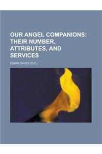 Our Angel Companions
