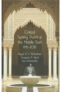 Critical Turning Points in the Middle East