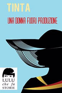 Una donna fuori produzione