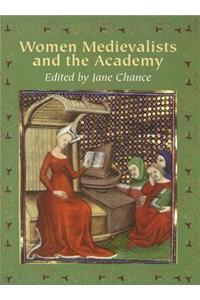 Women Medievalists and the Academy