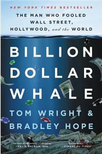 Billion Dollar Whale