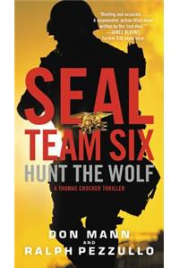Seal Team Six: Hunt the Wolf