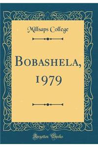 Bobashela, 1979 (Classic Reprint)