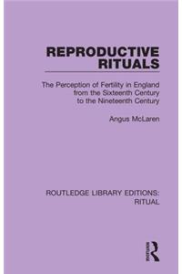 Reproductive Rituals
