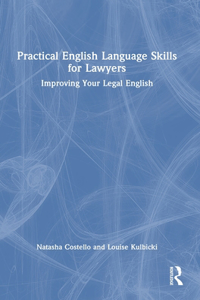 Practical English Language Skills for Lawyers