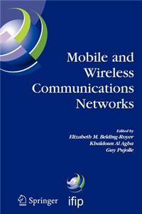 Mobile and Wireless Communications Networks