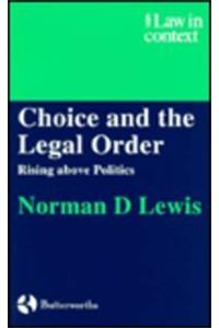 Choice and the Legal Order