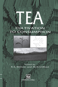 Tea: Cultivation to Consumption