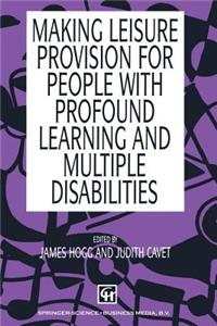 Making Leisure Provision for People with Profound Learning & Multiple Disabilities