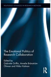 Emotional Politics of Research Collaboration