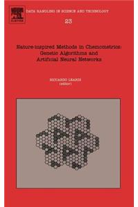 Nature-Inspired Methods in Chemometrics: Genetic Algorithms and Artificial Neural Networks