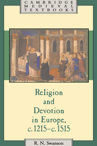 Religion and Devotion in Europe, C.1215- C.1515