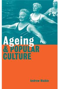 Ageing and Popular Culture