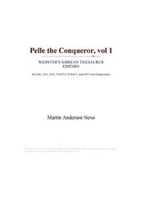 Pelle the Conqueror, Vol 1 (Webster's Korean Thesaurus Edition)