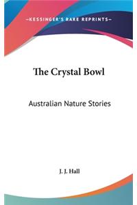 The Crystal Bowl