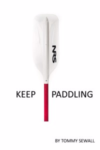 Keep Paddling