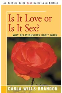 Is It Love or is It Sex?
