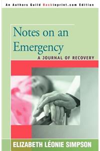 Notes on an Emergency