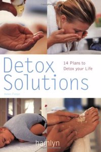 Detox Solutions: 14 Plans to Detox Your Life (Pyramid Paperbacks)