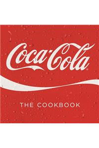 Coca-Cola: The Cookbook