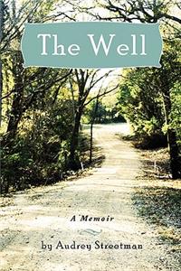 The Well: A Memoir