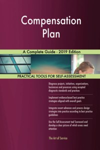 Compensation Plan A Complete Guide - 2019 Edition