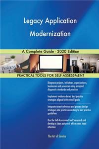 Legacy Application Modernization A Complete Guide - 2020 Edition