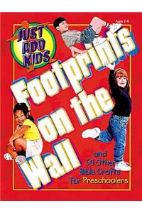 Just Add Kids: Footprints on the Wall