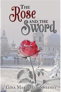 The Rose and the Sword