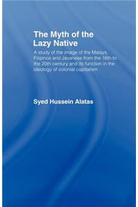 The Myth of the Lazy Native