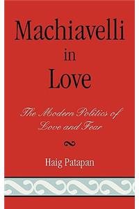 Machiavelli in Love