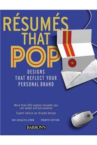 Resumes That Pop!: Designs That Reflect Your Personal Brand