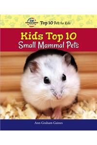 Kids Top 10 Small Mammal Pets