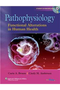 Pathophysiology: Functional Alterations in Human Health [With CDROM]