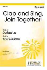 Clap and Sing, Join Together!