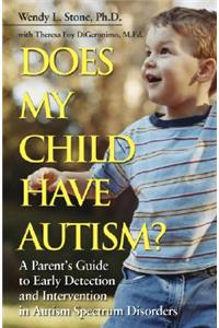 Does My Child Have Autism?