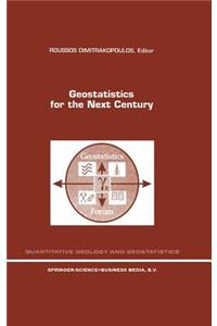 Geostatistics for the Next Century