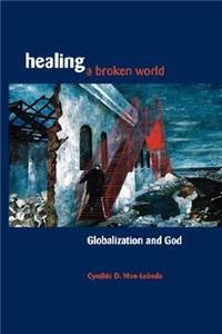 Healing a Broken World