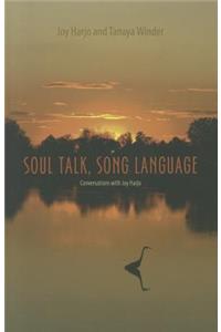 Soul Talk, Song Language: Conversations with Joy Harjo