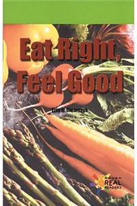 Eat Right, Feel Good