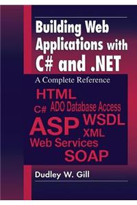 Building Web Applications with C# and .Net