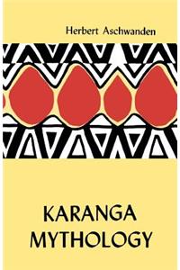 Karanga Mythology. an Analysis