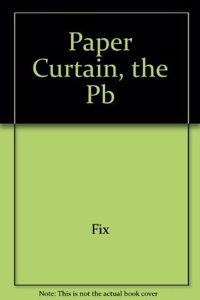 Paper Curtain, the Pb