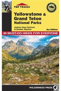 Top Trails: Yellowstone and Grand Teton National Parks