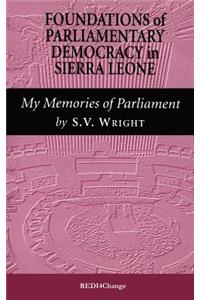 Foundations of Parliamentary Democracy in Sierra Leone