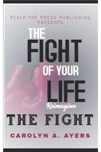 Fight of Your Life Reimagine