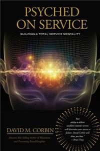 Psyched on Service