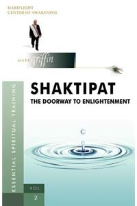 Shaktipat - The Doorway to Enlightenment